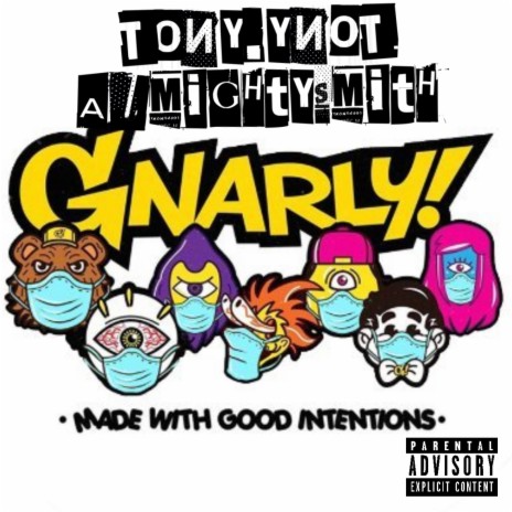 Gnarly ft. Almightysmith | Boomplay Music