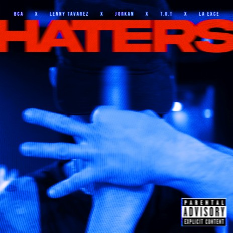 HATERS (feat. La Exce, T.O.T) | Boomplay Music