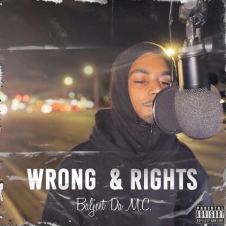 Wrong & Rights lyrics | Boomplay Music