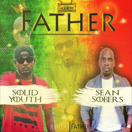 Father (feat. Solid Youth) | Boomplay Music