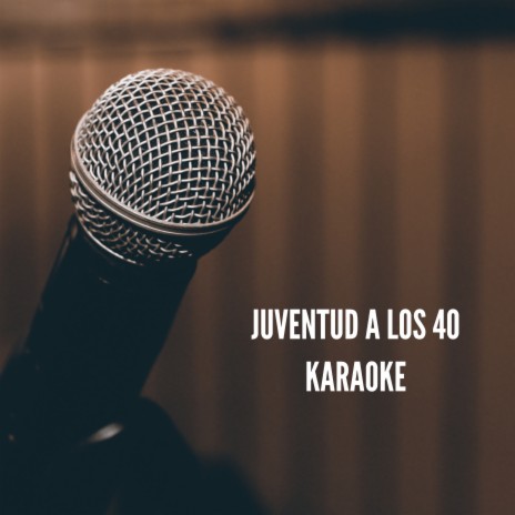 Mi Juventud a Los 40 | Boomplay Music