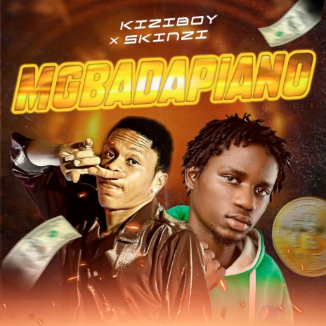 Mgbadapiano ft. Skinzi | Boomplay Music