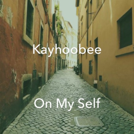 On My Self | Boomplay Music