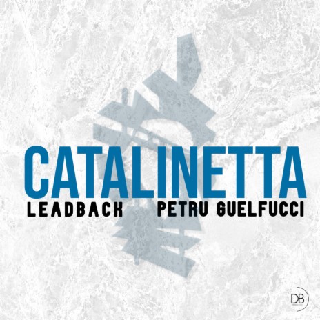 Catalinetta ft. Petru Guelfucci