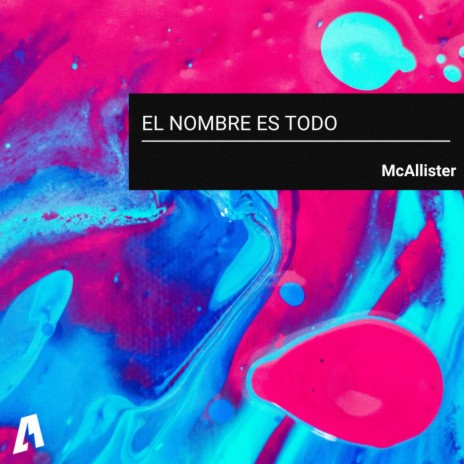 El Nombre Es Todo | Boomplay Music