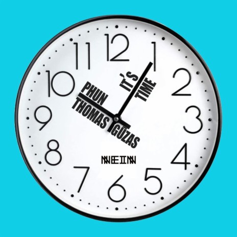 It's Time (Different Version) ft. Gūzas