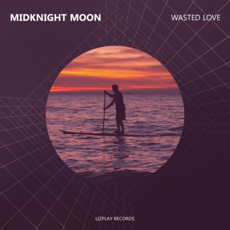 Wasted Love (Original Mix)