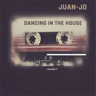 Dancing in the house