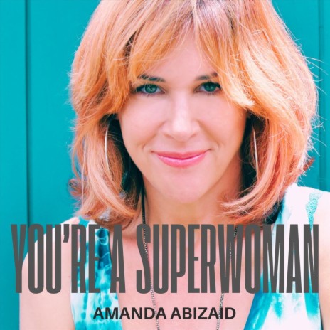 You're A Superwoman | Boomplay Music