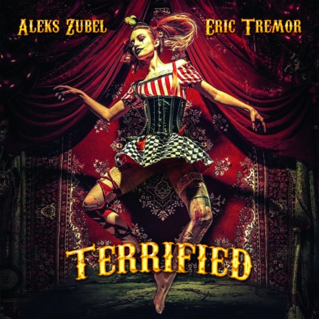 Terrified ft. Eric Tremor | Boomplay Music
