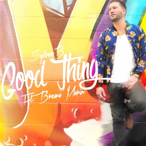 Good Thing (feat. Breana Marin) | Boomplay Music