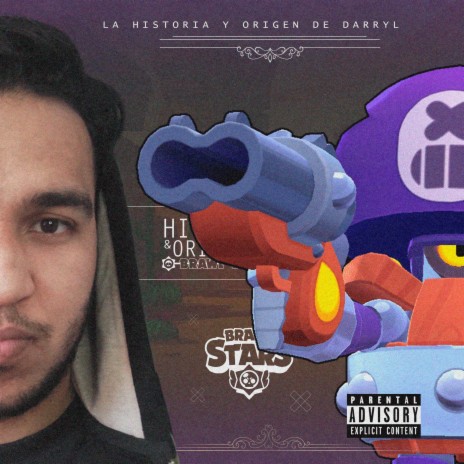 El Origen de Darryl (Rap de Brawl Stars) | Boomplay Music