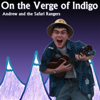 On the Verge of Indigo