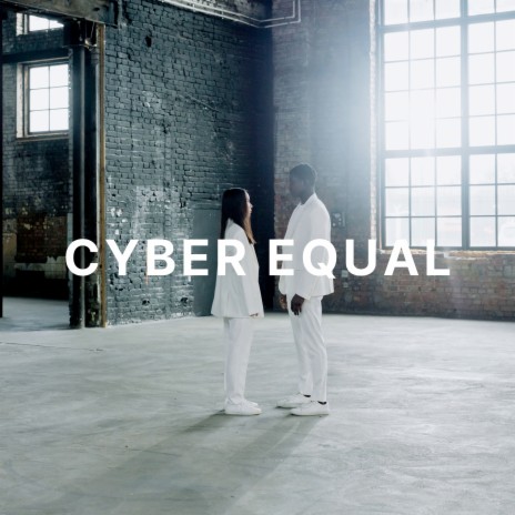 Cyber Equal | Boomplay Music