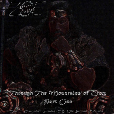 Through The Mountains Of Crom ft. Peter R Picone