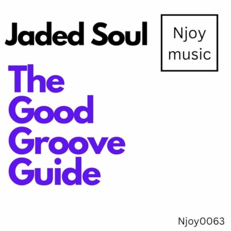 The Good Groove Guide (Extended Mix)