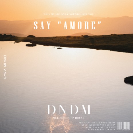 Say Amore | Boomplay Music