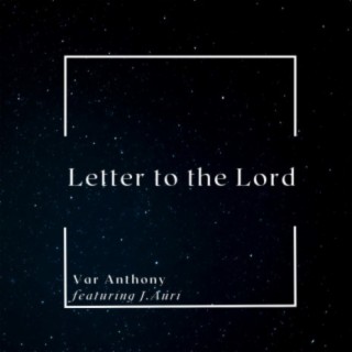 Letter To The Lord (feat. J.Auri)
