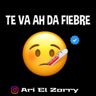 Te va ah da fiebre