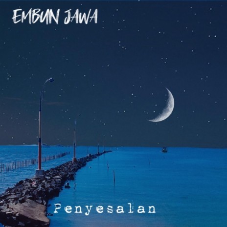 Penyesalan | Boomplay Music