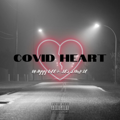 Covid Heart | Boomplay Music