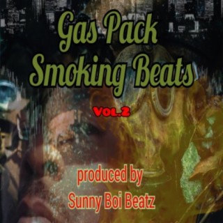 Gas Pack Smoking Beats, Vol. 2