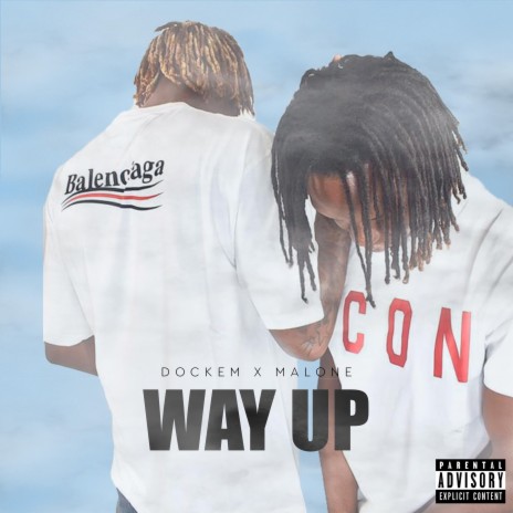 Way Up (feat. Dockem)