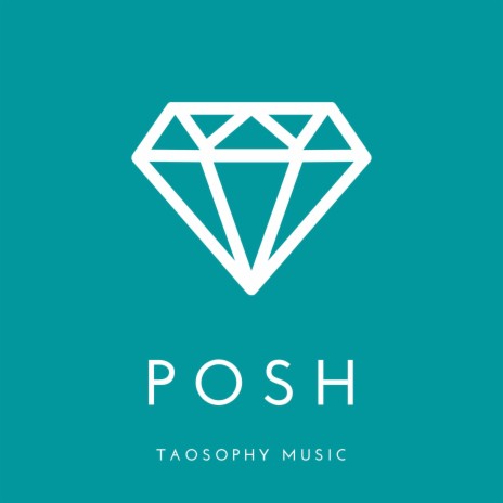 Posh | Boomplay Music