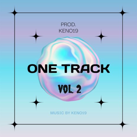 One Track, Vol. 2 | Boomplay Music