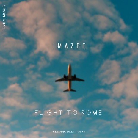 Flight to Rome | Boomplay Music