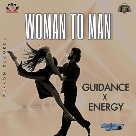 Woman To Man ft. Energy Di Dancer | Boomplay Music