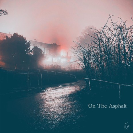 On The Asphalt | Boomplay Music