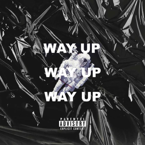 Way Up | Boomplay Music