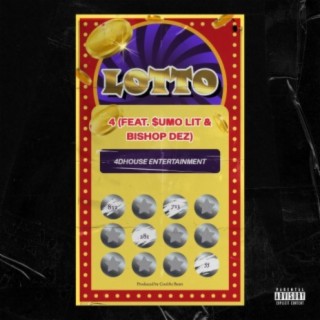 Lotto (feat. $umo Lit & Bishop Dez)