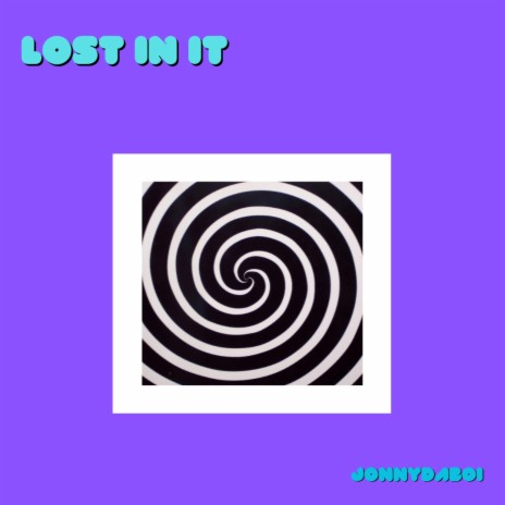 Lost In It | Boomplay Music