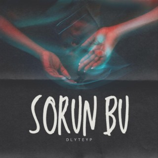 Sorun Bu