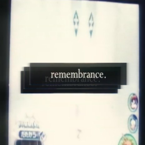 remembrance. | Boomplay Music