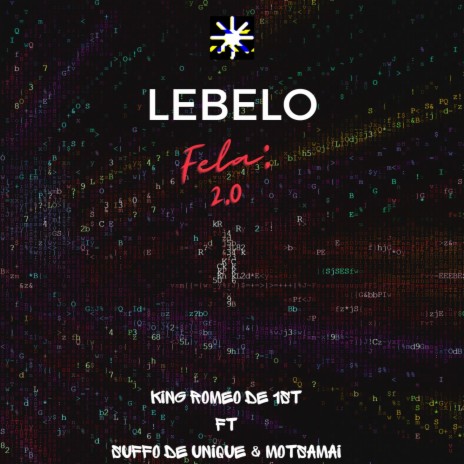 Lebelo - Fela: 2.0 ft. Suffo De Unique | Boomplay Music