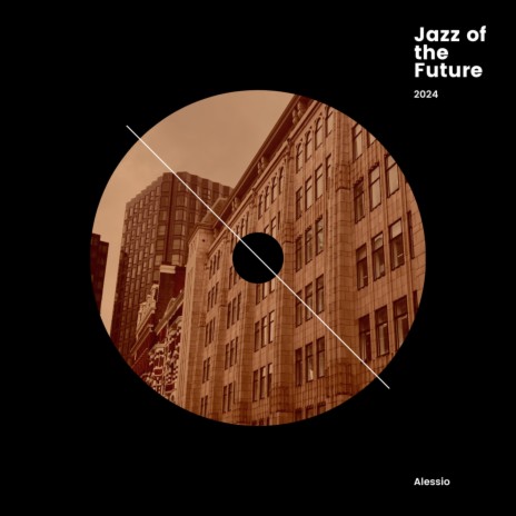 Jazz of the Future | Boomplay Music