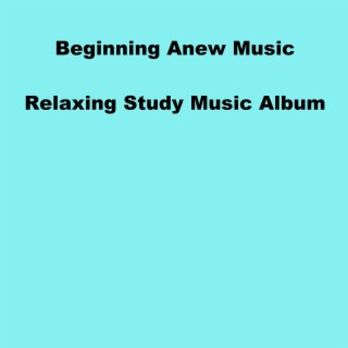 Relaxing Study Music Album