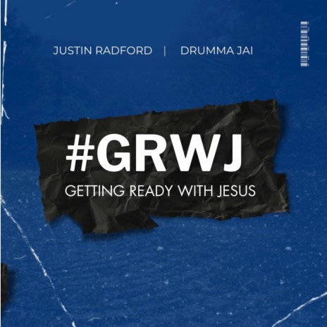 Getting Ready With Jesus ft. Drumma Jai | Boomplay Music