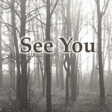 See You | Boomplay Music