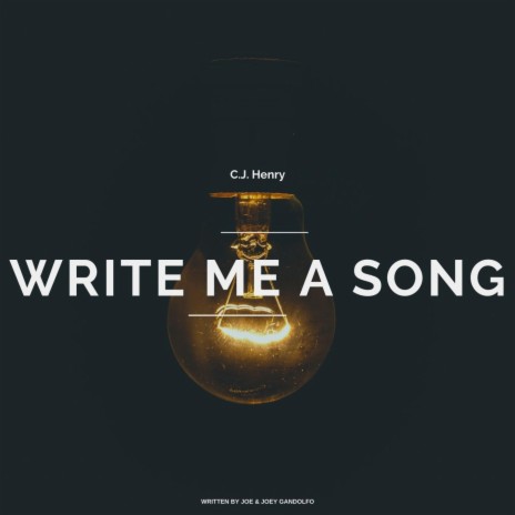 Write Me A Song
