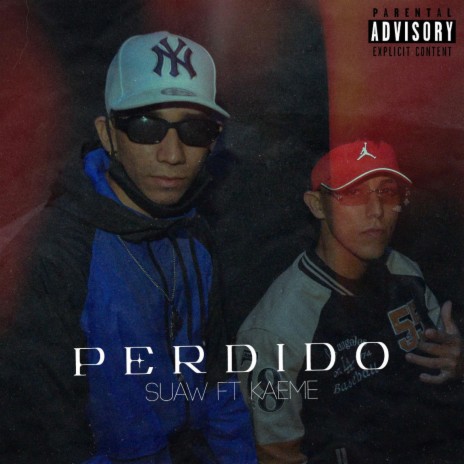 Perdido ft. ft suaw | Boomplay Music