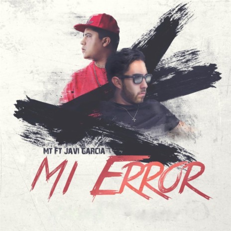 Mi Error (feat. Javi García) | Boomplay Music