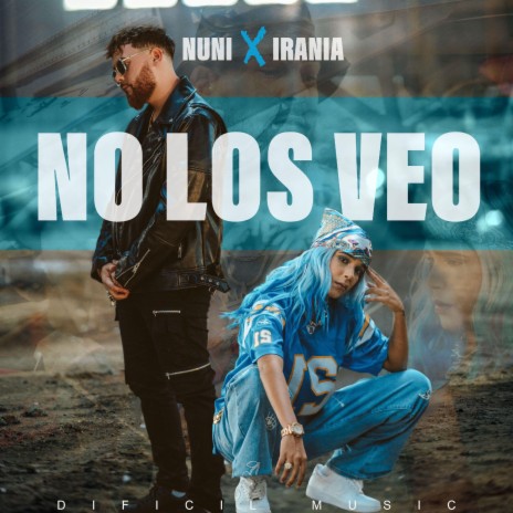 No Los Veo ft. Irania | Boomplay Music