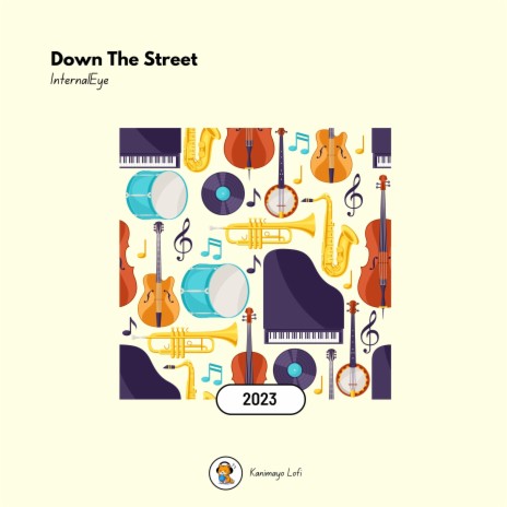 Down The Street ft. Kanimayo | Boomplay Music