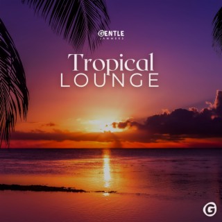 Tropical Lounge