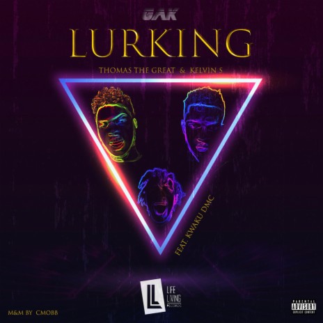 Lurking (feat. Kwaku DMC) | Boomplay Music