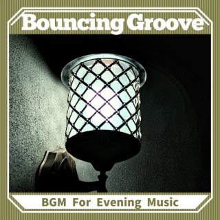 BGM For Evening Music